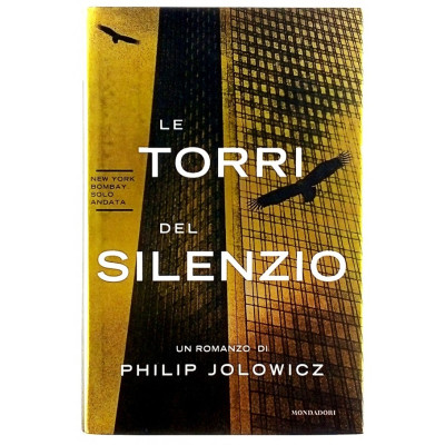 Philip Jolowicz Le Torri del silenzio Mondadori I edizione 2002 Spedizione Gratuita