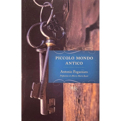 Antonio Fogazzaro Piccolo Mondo Antico Edizioni BUR 1983 Spedizione Gratuita