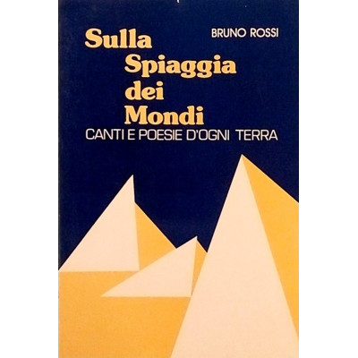 Bruno Rossi Sulla spiaggia dei Mondi Edizioni CEM 1985 Spedizione Gratuita