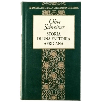 Oliver Schreiner Storia di una fattoria africana Fratelli Fabbri Editori 1997