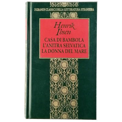 Henrik Ibsen Casa di bambole Fratelli Fabbri Editori 1997