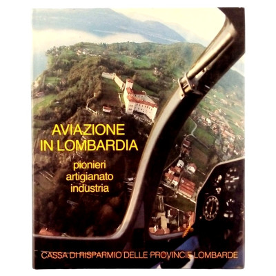 Aviazione in Lombardia Cassa Risparmio Provincie Lombarde 1982