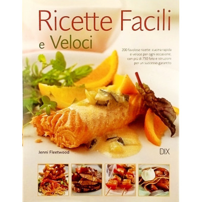 Jenni Fleetwood Ricette facili e veloci Gruppo Editoriale 2010 Spedizione Gratuita