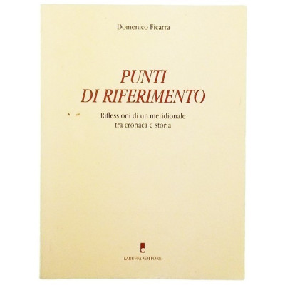Domenico Ficarra Punti di riferimento Laruffa Editore 1998 Spedizione Gratuita