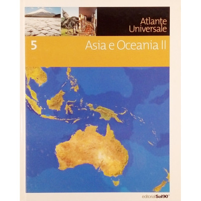 Atlante Universale Asia e Oceania volume 5/II Editoriale Sol90 2003 Spedizione Gratuita