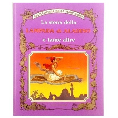 La Storia della Lampada di Aladino e tante altre Demi Editore 1992 Spedizione Gratuita