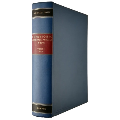 Giustizia Civile Repertorio Generale Annuale 1973 Tomo I A-G Giuffre Editore 1974