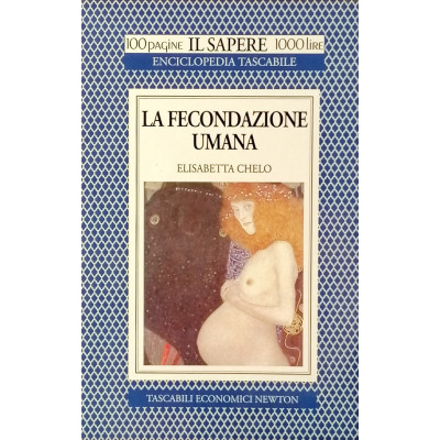 Elisabetta Chelo La fecondazione umana Tascabili Newton 1994 Spedizione Gratuita