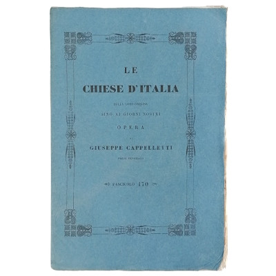 Giuseppe Cappelletti Le Chiese d'Italia n 170 del 1855 Spedizione Gratuita