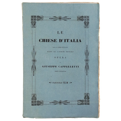 Giuseppe Cappelletti Le Chiese d'Italia n 258 del 1858 Spedizione Gratuita