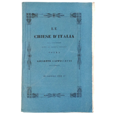 Giuseppe Cappelletti Le Chiese d'Italia n 172 del 1855 Spedizione Gratuita