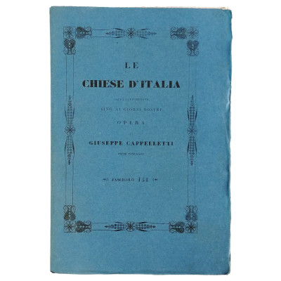 Giuseppe Cappelletti Le Chiese d'Italia n 151 del 1853 Spedizione Gratuita