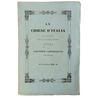 Giuseppe Cappelletti Le Chiese d'Italia n 250 del 1858 Spedizione Gratuita