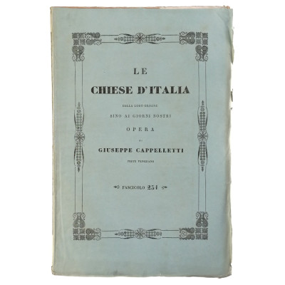 Giuseppe Cappelletti Le Chiese d'Italia n 251 del 1858 Spedizione Gratuita