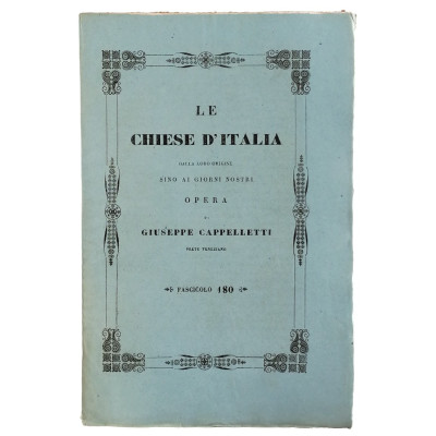 Giuseppe Cappelletti Le Chiese d'Italia n 180 del 1856 Spedizione Gratuita