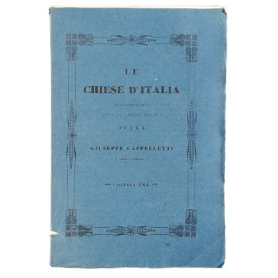 Giuseppe Cappelletti Le Chiese d'Italia n 185 del 1856 Spedizione Gratuita