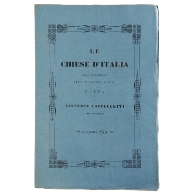 Giuseppe Cappelletti Le Chiese d'Italia n 236 del 1858 Spedizione Gratuita