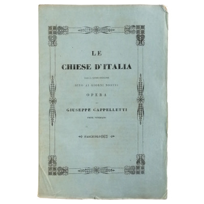 Giuseppe Cappelletti Le Chiese d'Italia n 167 del 1855 Spedizione Gratuita