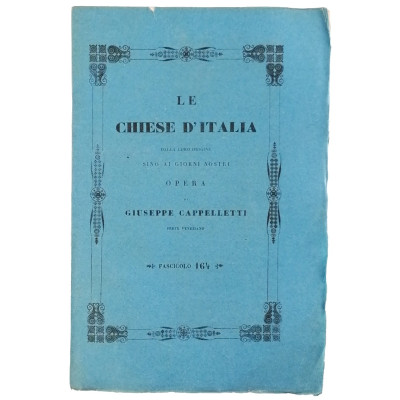 Giuseppe Cappelletti Le Chiese d'Italia n 164 del 1854 Spedizione Gratuita