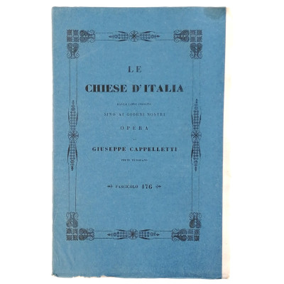 Giuseppe Cappelletti Le Chiese d'Italia n 176 del 1856 Spedizione Gratuita