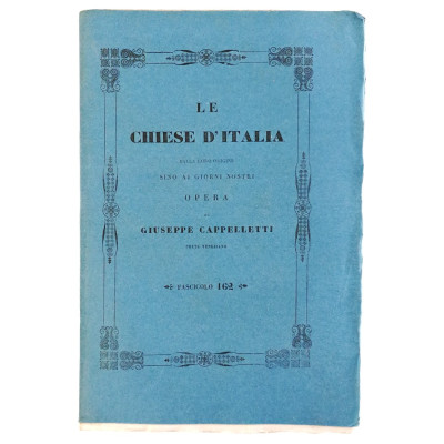 Giuseppe Cappelletti Le Chiese d'Italia n 162 del 1854 Spedizione Gratuita