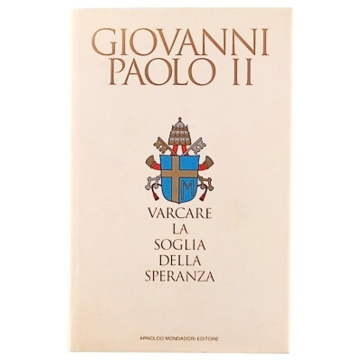 Giovanni Paolo II Varcare la soglia della speranza Mondadori I medizione 1994