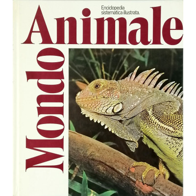 Enciclopedia Sistematica Illustrata volume 10 Rettili e Anfibi Fabbri Editori 1977