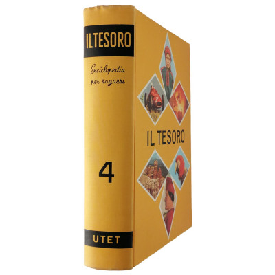 Il Tesoro del ragazzo Italiano Enciclopedia Illustrata volume 4 UTET 1965