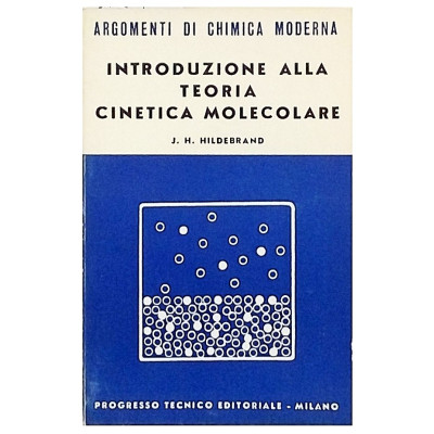 Hildebrand Introduzione alla Teoria Cinetica Molecolare