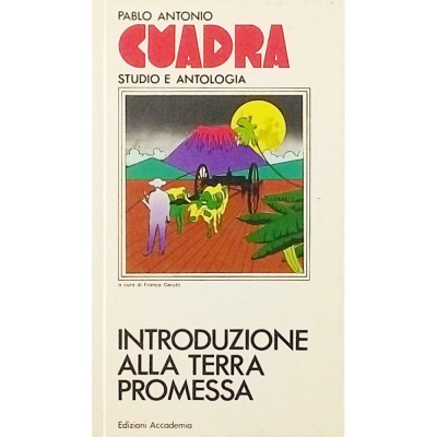 P Antonio Cuadra Introduzione alla terra promessa Edizioni Accademia 1976