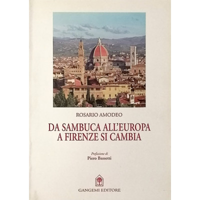 Amodeo Da Sambuca all'Europa a Firenze si cambia Gangemi Editore 1995