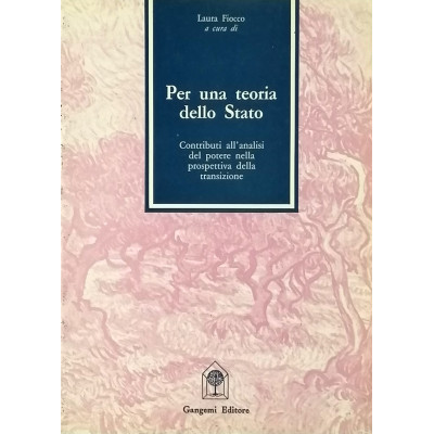 Laura Fiocco Per una teoria dell'Stato Gangemi 1986 Spedizione Gratuita