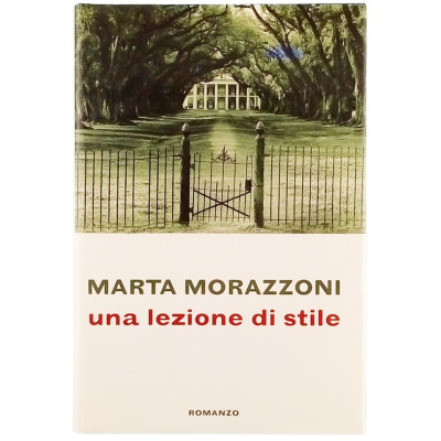 M Morazzoni Una lezione di stile Edizione Mondolibri 2002 Spedizione Gratuita