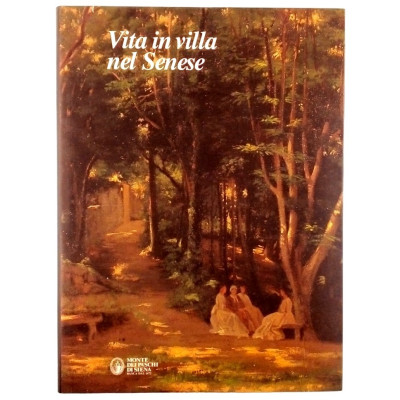 Vita in villa nel Senese dimore-giardini fattorie Spedizione espressa Gratuita