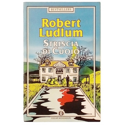 Robert Ludlum Striscia di cuoio Oscar Mondadori 1986 Spedizione Gratuita