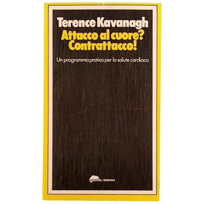 Terence Kavanagh Attacco al cuore Tascabili Bompiani 1979 Spediziione Gratuita