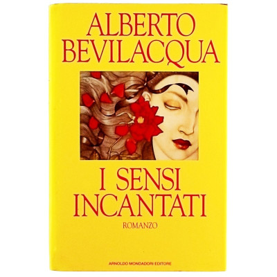 A Bevilacqua I sensi incantati Mondadori 1992 Spedizione Gratuita