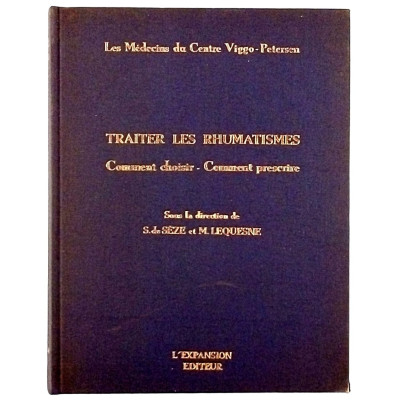 De Seze-Lequesne Traiter les Rhumatismes L'Expansion 1963 Spedizione Gratuita