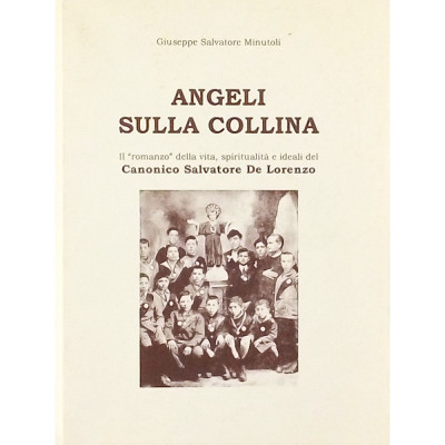 Giuseppe Salvatore Minutoli Angeli sulla Collina Spedizione Gratuita