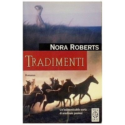 Nora Roberts Tradimenti TEADUE 1999 Spedizione Gratuita