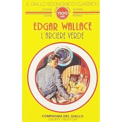Edgar Wallace L'arciere verde Il Giallo Newton 1993 Spedizione Gratuita
