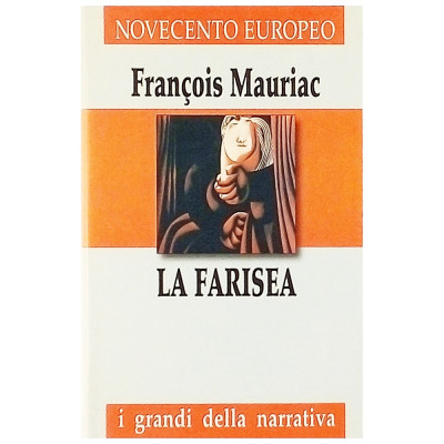 François Mauriac La Farisea Famiglia Cristiana 1997 Spedizione Gratuita