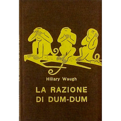 Hillary Waugh La razione di Dum-Dum Garzanti 1962 Spedizione Gratuita
