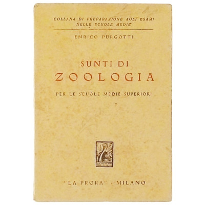 Enrico Purgotti Sunti di Zoologia La Prora 1937 Spedizione Gratuita
