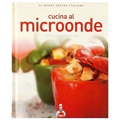 Cucina al microonde La Buona Cucina Italiana Rusconi 2007 Spedizione Gratuita