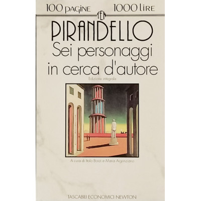 Pirandello Sei personaggi in cerca d'autore Newton 1993 Spedizione Gratuita