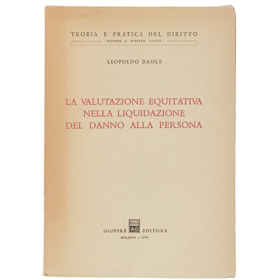 L Basile La valutazione equitativa nella liquidazione del danno alla persona