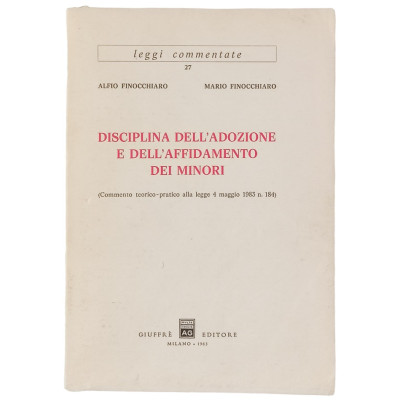 Alfio-Mario Finocchiaro Disciplina dell'Adozione e dell'Affidamento dei Minori