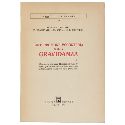 L'Interruzione volontaria della Gravidanza Giuffrè 1978 Spedizione Gratuita