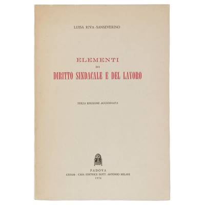 Sanseverino Elementi di Diritto Sindacale e del Lavoro Spedizione Gratuita